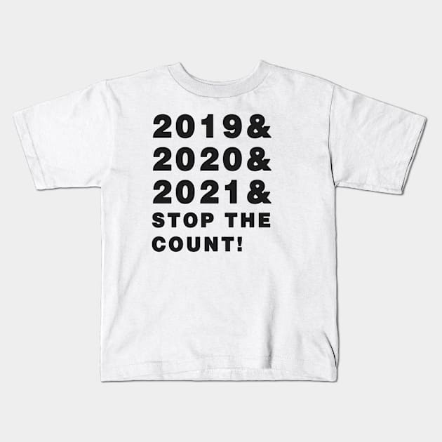 Stop the Count! Kids T-Shirt by Ferrazi